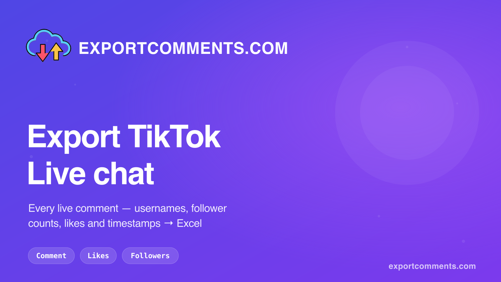 Export TikTok Live chat to Excel with ExportComments